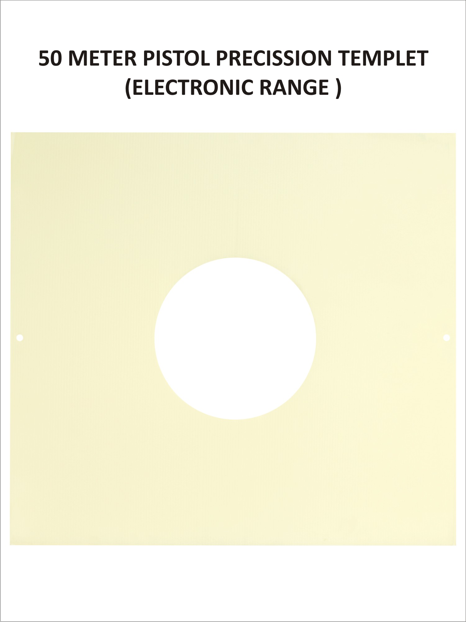 Center Fire Pricission Template ( 25 Metres)